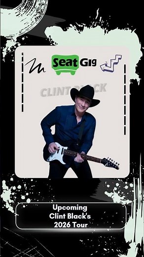 Clint Black Live Tour 2026! - #clintblack #clintblacktour2026