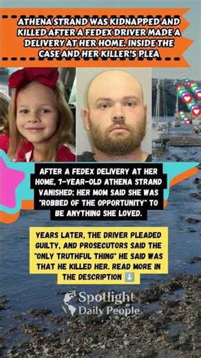 Athena Strand Case: Guilty Plea in 7-Year-Old’s Death