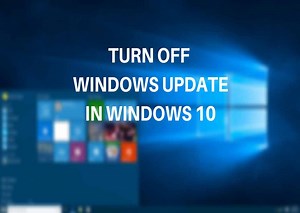 چگونه اتوماتیک آپدیت در ویندوز 10 را غیر فعال کنیم