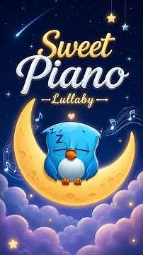 Little Sleepy Owl 🦉 Soft Bedtime Piano 🌙✨