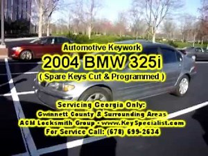 Locksmith Duluth, GA: 2004 BMW 325i - Keys Cut & Programmed!