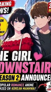 The Girl Downstairs Season 2 Announced! ❤️ #AnimeNews #AnimeUpdate