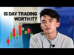 Is Day Trading worth it?