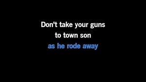 Don't Take Your Guns to Town Karaoke - Johnny Cash