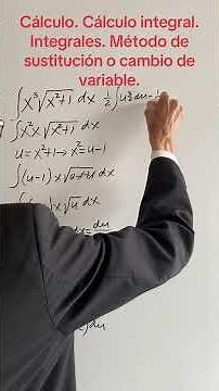 Calculus. Integral calculus. Integrals. Substitution method or change of variable.