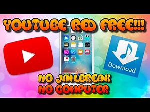 How to get YouTube Red for Free!!! w/ offline Downloading!!! (No Jailbreak/No Computer) iOS 9/10/11
