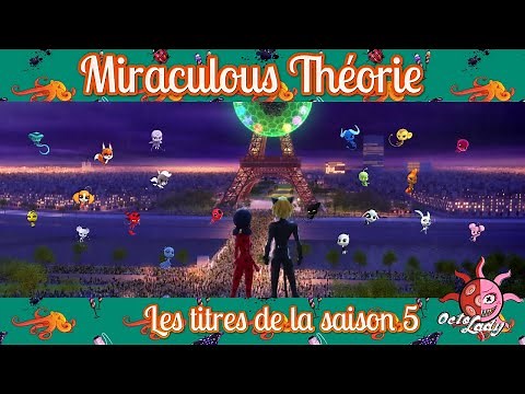 MIRACULOUS|THEORY: Season 5, Episode List?!