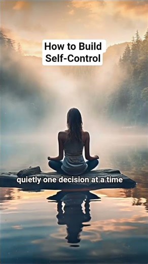 How to Build Self-Control.