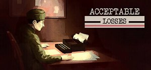 Acceptable Losses: обзор, публикации, гайды и дата выхода симулятор стратегия игры Acceptable Losses