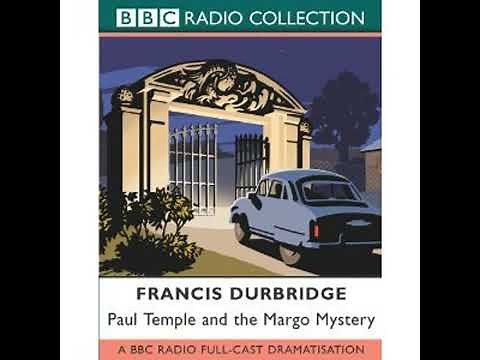 Paul Temple Radio Series: Paul Temple and the Margo Mystery - BBC Radio Drama | BBC RADIO DRAMA