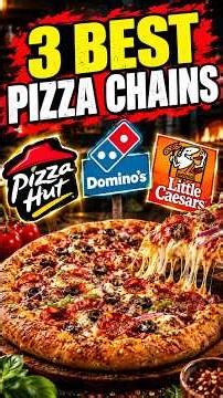 The 3 Best Pizza Chains in The USA.#pizza #pizzalover #pizzatime #foodie