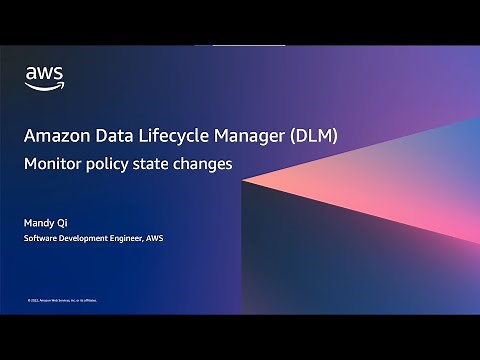 Amazon Data Lifecycle Manager (DLM) - Monitor Policy State Changes