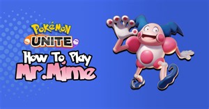 How To Play Mr. Mime in Pokémon Unite