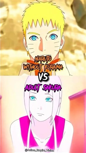 Naruto Without Kurama vs Adult Sakura – Who Wins This Fight?