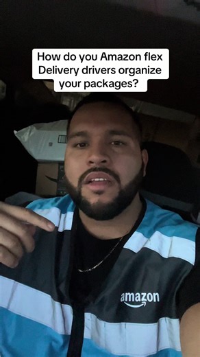 Organizing Packages as an Amazon Flex Delivery Driver