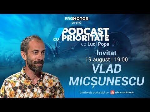 Vlad Micșunescu: Posesorii de electrice s-au transformat în matematicieni |Podcast cu Prioritate #14