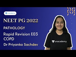 NEET PG | Pathology Rapid Revision E01 | COPD | Dr Priyanka Sachdev