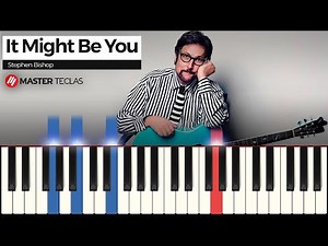 Stephen Bishop (Tootsie) - It Might Be You | Piano Tutorial