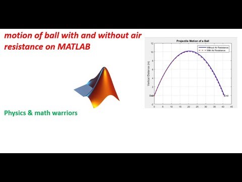 motion of ball with and without air resistance on matlab