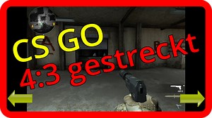 CS GO 4:3 stretched / gestreckt einstellen Tutorial - AMD Radeon