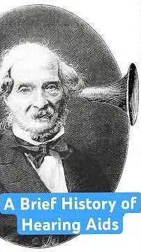 A Brief History of Hearing Aids