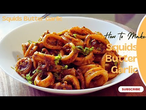 Try Our Delicious Butter Garlic Squids Recipe: A flavourful Seafood Adventure!