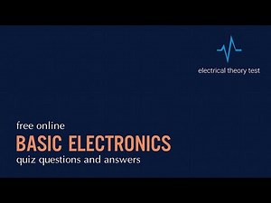 Free online Basic Electronics Quiz Questions