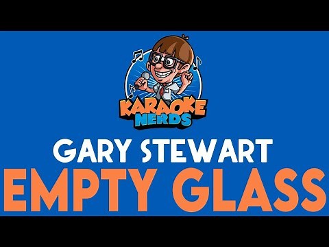 Gary Stewart - Empty Glass (Karaoke)
