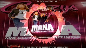 Los Mejores Exitos de Mana | Dj Erick "El maniático"