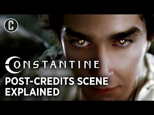 Constantine Post Credits Scene Explained by Filmmakers