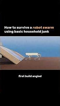 How to survive a robot swarm using basic household junk