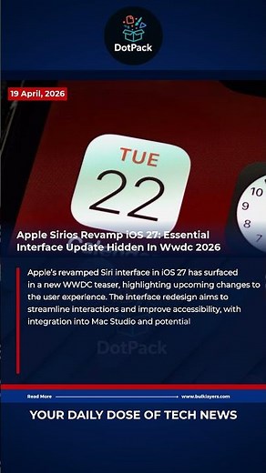 Apple Sirios Revamp iOS 27: Essential Interface Update Hidden In Wwdc 2026