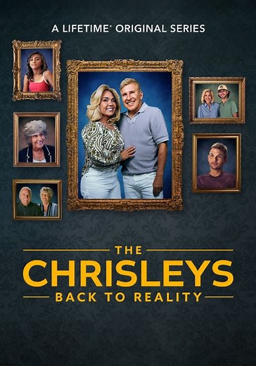 The Chrisleys: Back to Reality - streaming online