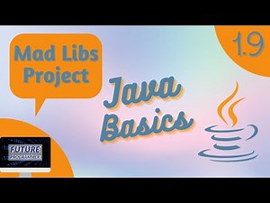 Mad Libs Project in Java - Java Basics 1.9