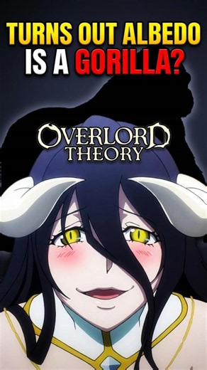 Turns out Albedo is a gorilla? - Overlord Theory #overlord #overlordanime