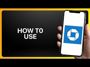 How To Use Chase Mobile Tutorial