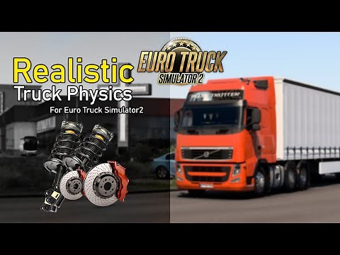 [ETS2] Realistic Truck Physics Mod v9.0.1 + Tutorial [1.46]