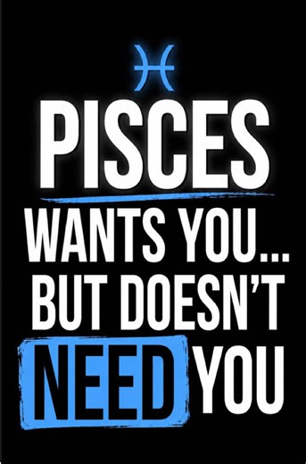 Pisces Love: They Want You, But Don't Need You