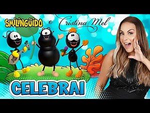 Vamos Celebrar ao Senhor com o Smilinguido