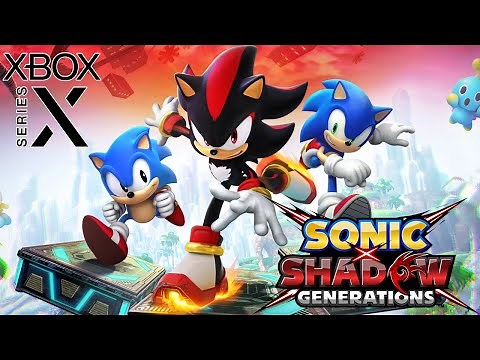 Sonic X Shadow Generations (Xbox Series X) First 2 Hours of Gameplay [4K 60FPS]