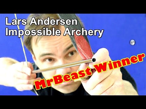 Lars Andersen: Impossible Archery