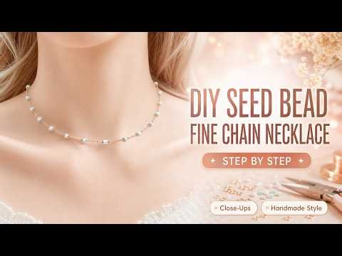 Fine Chain Seed Bead Necklace Tutorial