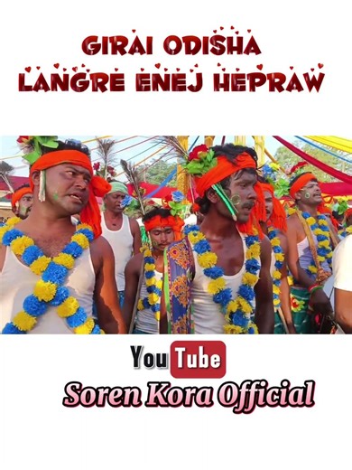 Girai Odisha Langre Enej Hepraw #virelshorts #sorts #reel