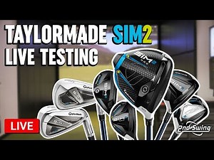 TaylorMade SIM2 LIVE Testing & Fitting