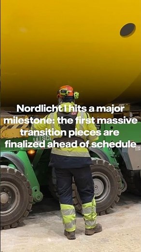 Nordlicht I hits a major milestone: 1st massive transition pieces are finalized ahead of schedule