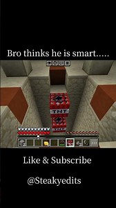 Think he is smart #steakyedits #shortvideo #minecraft #gaming #fyp #minecraftpe #youtube #trending