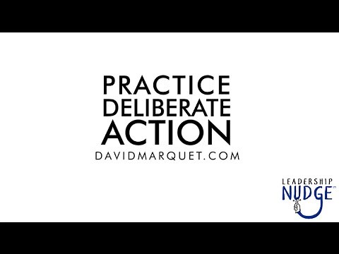 Leadership Nudge 90 - Practice Deliberate Action