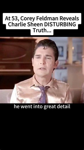 At 53, Corey Feldman Reveals Charlie Sheen DISTURBING Truth... #coreyfeldman #charliesheen