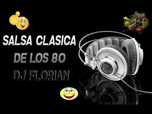 salsa clasica de los 80