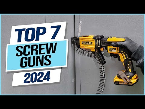 Top 7 Best Screw Guns 2024